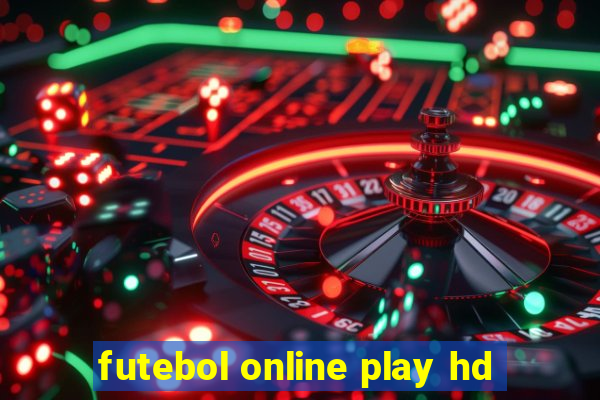 futebol online play hd